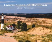 bokomslag Lighthouses of Michigan - Lower Peninsula