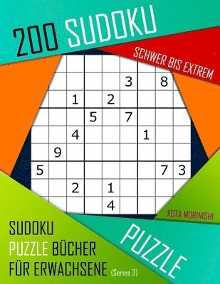 bokomslag 200 Sudoku Schwer Bis Extrem: Schwer Bis