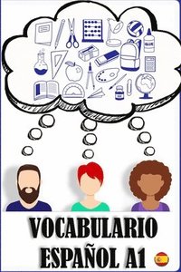 bokomslag Vocabulario A1 español: Ejercicios de vocabulario para principiantes. Spanish for beginners.