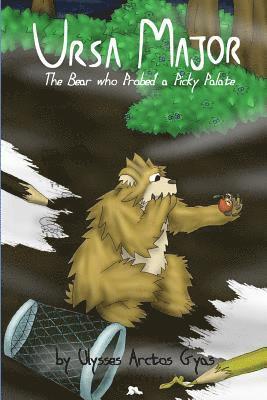 bokomslag Ursa Major: The Bear who Probed a Picky Palate