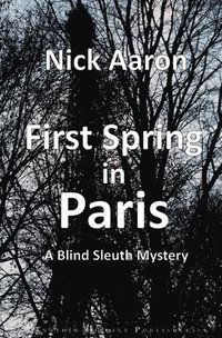 bokomslag First Spring in Paris