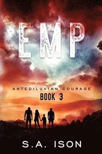 bokomslag Emp Antediluvian Courage: Book 3