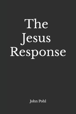 bokomslag The Jesus Response