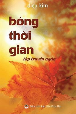 Diệu Kim, Nguyễn Minh Tiến - Bóng thời gian, Häftad