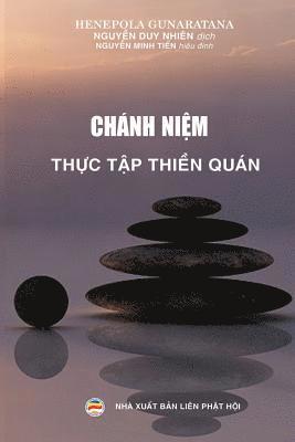 Nguyễn Minh Tiến - Chánh niệm - Thực tập thiền quán, Häftad