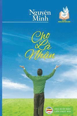 Nguyên Minh - Cho là nhận, Häftad