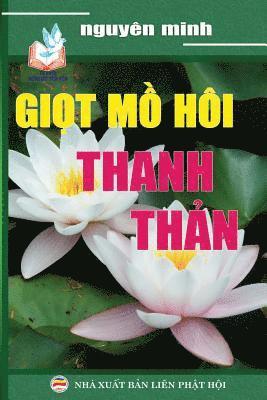 Nguyên Minh - Giọt mồ hôi thanh thản, Häftad