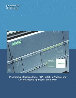 bokomslag Programming Siemens Step 7 (TIA Portal), a Practical and Understandable Approach, 2nd Edition