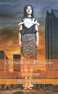 bokomslag Le Meilleur Des Choix