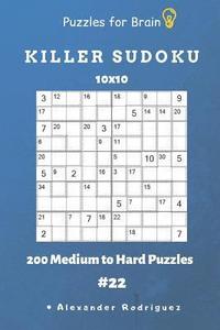 bokomslag Puzzles for Brain - Killer Sudoku 200 Medium to Hard Puzzles 10x10 Vol.22