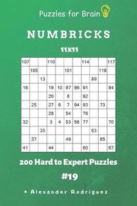 bokomslag Puzzles for Brain - Numbricks 200 Hard to Expert Puzzles 11x11 Vol. 19