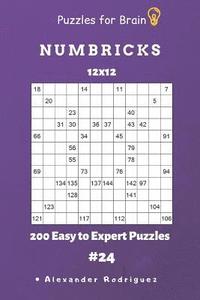 bokomslag Puzzles for Brain - Numbricks 200 Easy to Expert Puzzles 12x12 Vol. 24