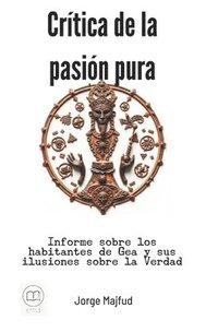 bokomslag Crítica de la Pasión Pura: Ensayos