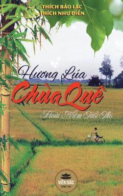 Thích Như Điển, Thích Bảo Lạc, Thích Nh&#432; &#272;i&#7875;n, Thích Nhu Ði¿n, Thích Nh¿ ¿i¿n, Thích B¿o L¿c, Nguyễn Minh Tiến, Nguy&#7877;n Minh Ti&#7871;n, Nguy¿n Minh Ti¿n, Nguy¿N Minh Ti¿N - Hương lúa chùa quê, Inbunden