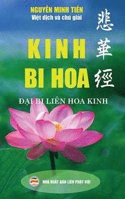 Kinh Bi Hoa, Inbunden