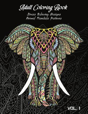 bokomslag Adult Coloring Book Vol.1: Stress Relieving Designs, Animals Doodle and Mandala Patterns Coloring Book for Adults Vol.1