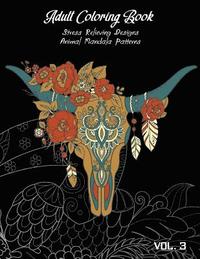 bokomslag Adult Coloring Book Vol.3: Stress Relieving Designs, Animals Doodle and Mandala Patterns Coloring Book for Adults Vol.3