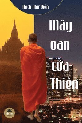 Thích Như Điển, Thích Nh&#432; &#272;i&#7875;n, , Thích Nhu Ði¿n, Thích Nh¿ ¿i¿n - Mây oan cửa Thiền, Häftad