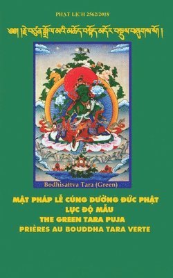 bokomslag M&#7853;t php L&#7877; Cng d&#432;&#7901;ng &#272;&#7913;c Ph&#7853;t L&#7909;c &#272;&#7897; M&#7851;u - The Green Tara Puja