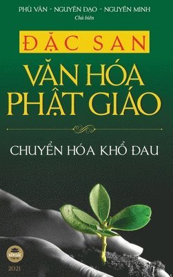 bokomslag ??c san V?n hóa Ph?t giáo - 2021 (B?n in màu, bìa c?ng)