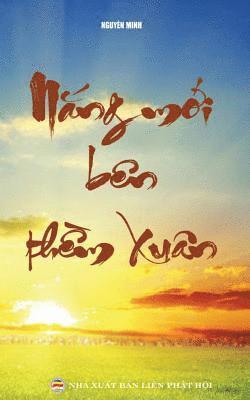 Nguyên Minh, Nguyên - Nắng mới bên thềm xuân, Häftad