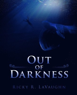 bokomslag Out Of Darkness: Bible Study On The Book