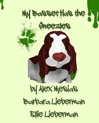 bokomslag My Basset Has the Sneezles