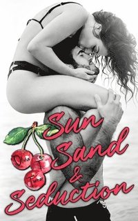bokomslag Sun, Sand, and Seduction