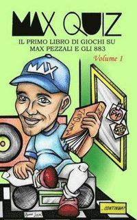 bokomslag Max Quiz: Il Primo Libro Di Giochi Su Ma
