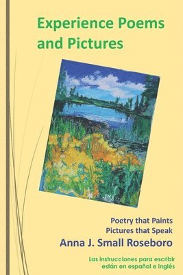 Experience Poems and Pictures: Poetry that Paints Pictures that Speak 1