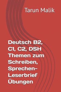 bokomslag Deutsch B2, C1, C2, Dsh Themen Zum Schre