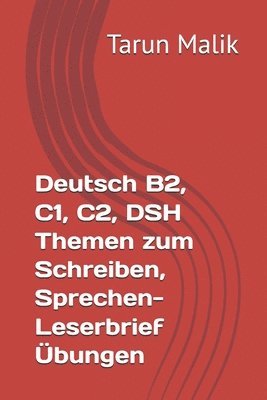 bokomslag Deutsch B2, C1, C2, Dsh Themen Zum Schre
