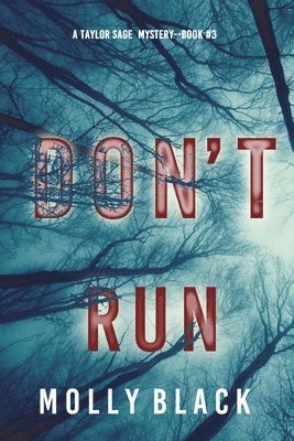 bokomslag Don't Run (A Taylor Sage FBI Suspense Thriller-Book 3)