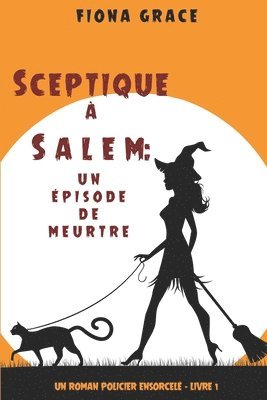 bokomslag Sceptique à Salem