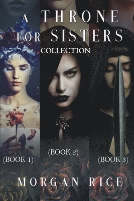 A Throne for Sisters (Books 1, 2, and 3) 1