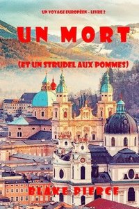 bokomslag Un mort (et un strudel aux pommes) (Un voyage europeen - Livre 2)