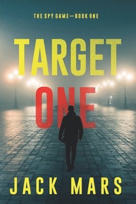 bokomslag Target One (The Spy Game-Book #1)