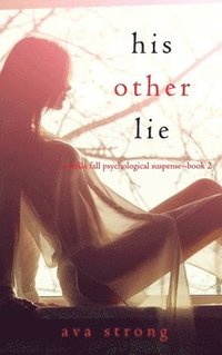 bokomslag His Other Lie (A Stella Fall Psychological Suspense Thriller-Book Two)