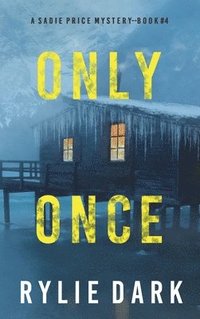 bokomslag Only Once (A Sadie Price FBI Suspense Thriller-Book 4)