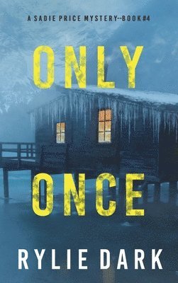 bokomslag Only Once (A Sadie Price FBI Suspense Thriller-Book 4)