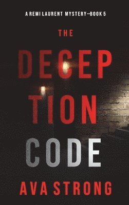 The Deception Code (A Remi Laurent FBI Suspense Thriller-Book 5)