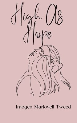 High As Hope: An Erotica Novella 1