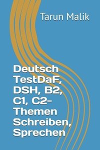 bokomslag Deutsch TestDaF, DSH, B2, C1, C2- Themen Schreiben, Sprechen