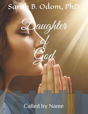 bokomslag Daughter of God: Called by Name