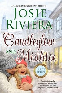 bokomslag Candleglow and Mistletoe: Large Print Edition