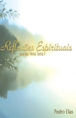 bokomslag Reflexões Espirituais para uma Nova Terra