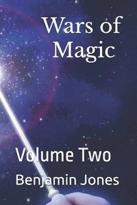 bokomslag Wars of Magic The EXILE: Volume Two
