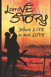 bokomslag L0ve St0ry: LzeroVE STORY