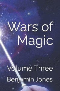 bokomslag Wars of Magic The RETURN: Volume Three