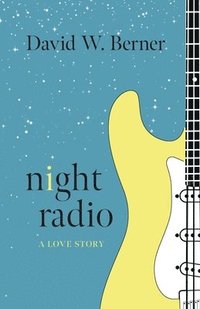 bokomslag Night Radio: A Love Story